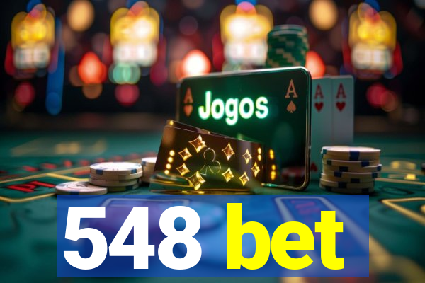 548 bet